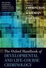 David P. (Emeritus Professor Psycholog Farrington, David P. Farrington, Farrington David P., Lila Kazemian, Kazemian Lila, Alex R. Piquero... - Oxford Handbook of Developmental and Life-Course Criminology
