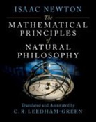 Isaac Newton, Newton Isaac, C R Leedham-Green, Charles R. Leedham-Green - Mathematical Principles of Natural Philosophy