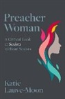 Katie Lauve-Moon, Katie (Assistant Professor Lauve-Moon - Preacher Woman