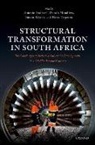 Antonio (Associate Professor of Industri Andreoni, Antonio Andreoni, Pamela Mondliwa, Simon Roberts, Fiona Tregenna - Structural Transformation in South Africa