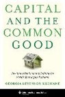 Georgia Levenson Keohane - Capital and the Common Good