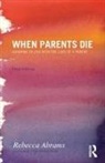 Rebecca Abrams, Rebecca (Freelance Journalist and Author Abrams - When Parents Die