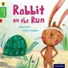 Nikki Gamble, Teresa Heapy, Alex Lane, Alex Gamble Lane, Charlotte Raby, Laura Hughes - Oxford Reading Tree Traditional Tales: Level 2: Rabbit on the Run