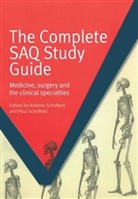 Schofield Andrew, Schofield Schofield Andrew, Paul Schofield - Complete Saq Study Guide