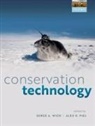 Serge A. (Professor in Primate Biology Wich, Alex K. Piel, Serge A. Wich, Wich Serge A. - Conservation Technology