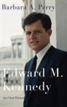 Barbara A. Perry, Barbara A. (White Burkett Miller Center Cha Perry, Perry Barbara A. - Edward M. Kennedy