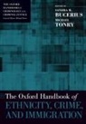 Sandra M. (Assistant Professor of Sociol Bucerius, Sandra M. Bucerius, Bucerius Sandra M., Michael Tonry, Tonry Michael - Oxford Handbook of Ethnicity, Crime, and Immigration