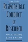 David B Resnik, David B. Resnik, David B. (Chair Resnik, Resnik David B., Adil E Shamoo, Adil E. Shamoo... - Responsible Conduct of Research
