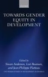 Siwan (Professor Anderson, Siwan Anderson, Lori Beaman, Beaman Lori, Jean-Philippe Platteau, Platteau Jean-Philippe - Towards Gender Equity in Development