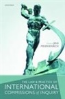 Jens (Associate Professor of Interna Meierhenrich, Jens Meierhenrich - Law and Practice of International Commissions of Inquiry