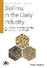 Koon Hoong Flint Teh, John Brooks, John Brooks et al, Steve Flint, Flint Steve, Geoff Knight... - Biofilms in the Dairy Industry