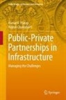 Rajesh Chakrabarti, Kumar V Pratap, Kumar V. Pratap - Public-Private Partnerships in Infrastructure