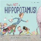 Juliette MacIver, MacIver Juliette, Sarah Davis - That''s Not a Hippopotamus!