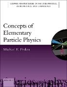 Michael E. Peskin, Michael E. (Professor of Particle Physics Peskin - Concepts of Elementary Particle Physics