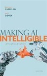 Herman Cappelen, Herman (Chair Professor of Philosophy Cappelen, Cappelen Herman, Josh Dever, Dever Josh - Making Ai Intelligible
