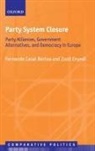 Fernando (Associate Professor of Pol Casal Bertoa, Fernando Casal Bértoa, Zsolt Enyedi, Enyedi Zsolt - Party System Closure