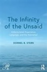 Donnel B. Stern, Donnel B. (William Alanson White Institute Stern, Donnel B. (William Alanson White Institute and New York University Postdoctoral Program in Psychotherapy and Psychoanalysis Stern - Infinity of the Unsaid