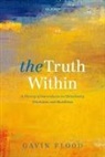 Gavin Flood, Gavin (Professor of Hindu Studies and Compa Flood, Gavin (Professor of Hindu Studies and Comparative Religion Flood, Flood Gavin - Truth Within