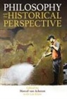 Marcel (Visiting Fellow Van Ackeren, Marcel van Ackeren - Philosophy and the Historical Perspective