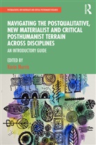 Karin (University of Cape Town Murris, Karin Murris - Navigating Postqualitative, New Materialist Critical Posthumanist