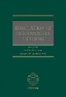 Dr Martin (Head of L&amp;c Capital Markets Liebi, Martin Liebi, Jerry Markham - Regulation of Commodities Trading