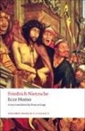 Friedrich Nietzsche, Nietzsche Friedrich - Ecce Homo