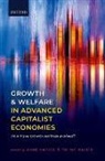 Anke (Professor of Public Policy Hassel, Anke Hassel, Hassel Anke, Bruno Palier, Palier Bruno - Growth and Welfare in Advanced Capitalist Economies