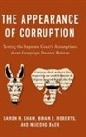 Mijeong Baek, Brian E. Roberts, Roberts Brian E., Daron R. Shaw, Daron R. (University Distinguished Teaching Shaw, Shaw Daron R. - Appearance of Corruption