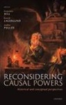 Benjamin (Associate Professor of Philosophy Hill, Benjamin Hill, Hill Benjamin, Henrik Lagerlund, Lagerlund Henrik, Stathis Psillos - Reconsidering Causal Powers