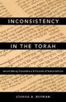 Joshua A. Berman, Joshua A. (Senior Lecturer in the Departme Berman, Berman Joshua A. - Inconsistency in the Torah
