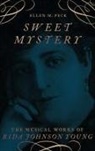 Ellen M. Peck, Ellen M. (Associate Professor of Drama Peck - Sweet Mystery