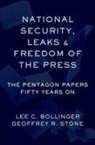 Geoffrey (Professor of Law Stone, Lee Bollinger, Geoffrey Stone, Stone Geoffrey - National Security, Leaks and Freedom of the Press