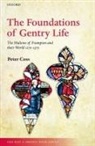 Peter Coss, Peter (University of Cardiff) Coss, Coss Peter - Foundations of Gentry Life