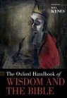 Will (Associate Professor of Biblical Studi Kynes, Will Kynes - Oxford Handbook of Wisdom and the Bible