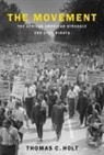 Thomas C. Holt, Thomas C. (James Westfall Thompson Professor Holt - Movement