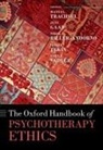 Manuel (Senior Lecturer Trachsel, Nikola Biller-Andorno, Biller-Andorno Nikola, Jens Gaab, John Sadler, Sadler John... - Oxford Handbook of Psychotherapy Ethics