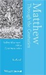 Ian Boxall, Ian (Catholic University of America Boxall, Boxall Ian - Matthew Through the Centuries