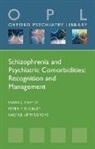 Peter F. Buckley, Buckley Peter F., David J. Castle, David J. (Professor and Chair of Psychiatr Castle, Castle David J., Rachel Upthegrove - Schizophrenia and Psychiatric Comorbidities