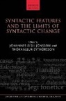 Johannes Gisli (Professor of Icelandic Li Jonsson, Thórhallur Eythórsson, Jóhannes Gísli Jónsson - Syntactic Features and the Limits of Syntactic Change
