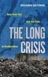Benjamin Holtzman, Benjamin (Assistant Professor of History Holtzman - Long Crisis