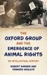 Robert Garner, Robert (Professor of Political Theory Garner, Yewande Okuleye - Oxford Group and the Emergence of Animal Rights