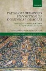Stephen C. (Senior Research Fellow Carlson, Stephen C. Carlson, Carlson Stephen C. - Papias of Hierapolis Exposition of Dominical Oracles