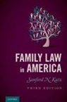 Sanford N. Katz, Sanford N. (Darald and Juliet Libby Professo Katz, Katz Sanford N. - Family Law in America