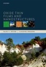 Falko P. Netzer, Falko P. (Professor of Physics Emeritus Netzer, Netzer Falko P., Claudine Noguera, Noguera Claudine - Oxide Thin Films and Nanostructures