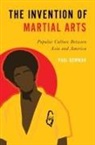 Paul Bowman, Paul (Professor of Cultural Studies Bowman, Bowman Paul - Invention of Martial Arts