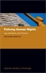 Richard Martin, Richard (Assistant Professor in Law Martin - Policing Human Rights