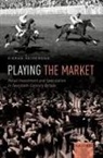 Kieran Heinemann, Kieran (Independent Scholar Heinemann - Playing the Market