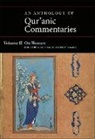 Karen (The Institute of Ismaili Studies) Ha Bauer, Karen Bauer, Bauer Karen, Feras Hamza, Hamza Feras - Anthology of Qur''anic Commentaries, Volume II
