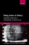 Barrie Sander, Barrie (Assistant Professor Sander - Doing Justice to History