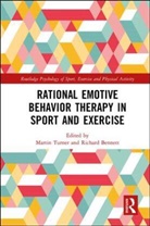 Martin (Staffordshire University Turner, Martin Bennett Turner, Richard Bennett, Martin Turner - Rational Emotive Behavior Therapy in Sport and Exercise